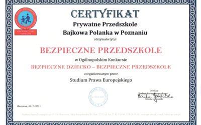 Certyfikat ” Bezpieczne Przedszkole” dla Bajkowej Polanki